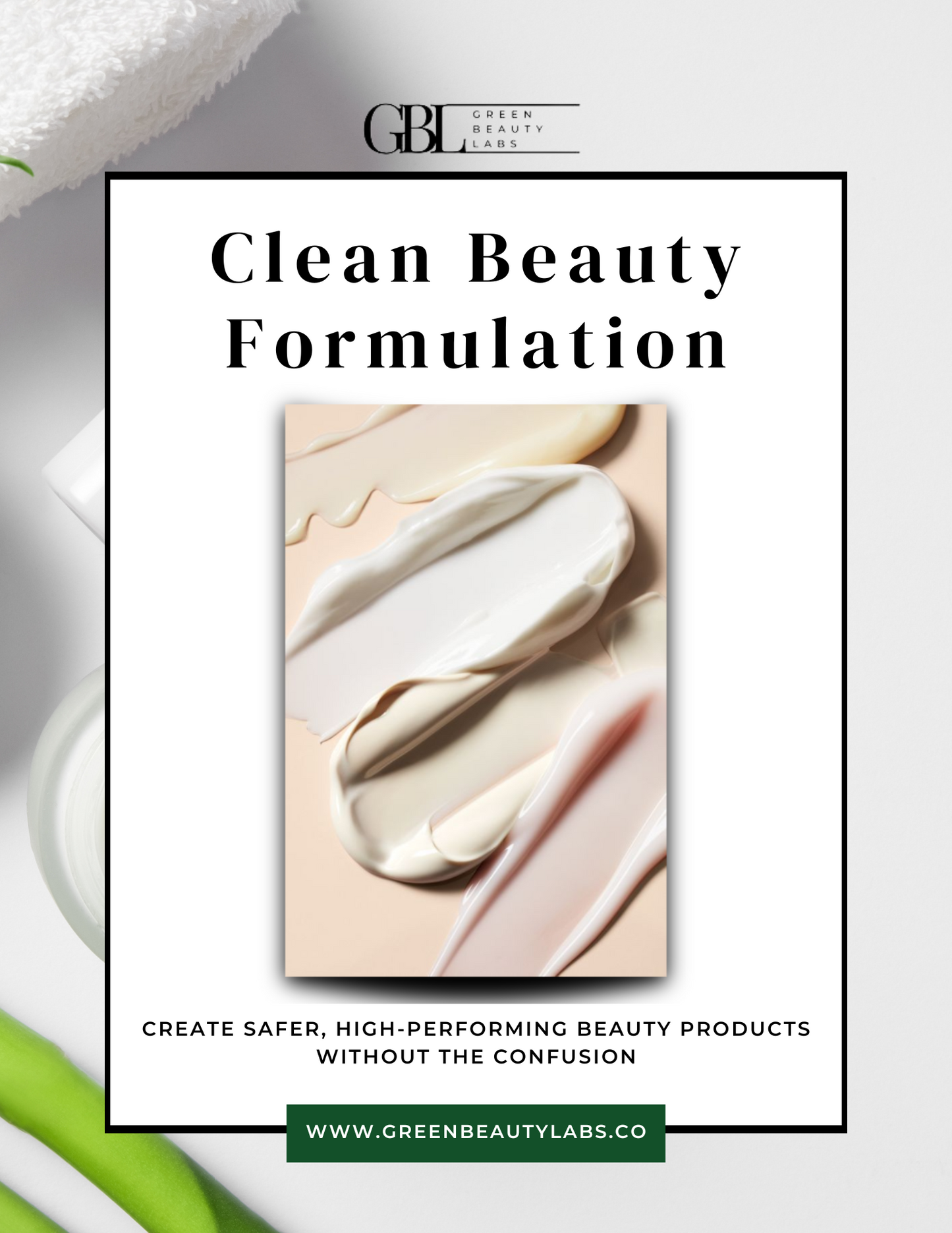 The Beginner’s Guide to Clean Beauty Formulation